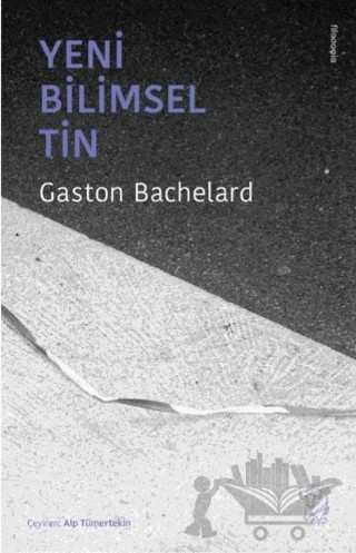 Yeni Bilimsel Tin – Gaston Bachelard – Minotor Kitap kitap kapağı