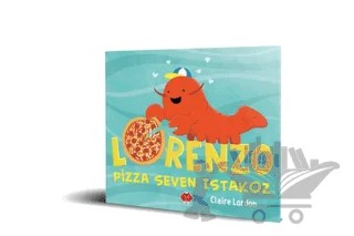 Lorenzo - Pizza Seven Istakoz – Claire Lordon – Mikado Yayınları kitap kapağı