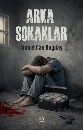 Arka Sokaklar – Ahmet Can Buğday – Gufo Yayınları kitap kapağı