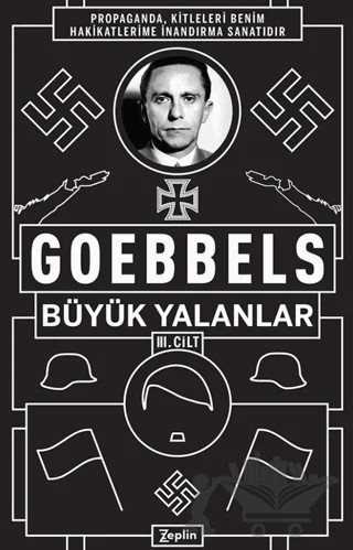 Büyük Yalanlar 3. Cilt – Joseph Goebbels – Zeplin Kitap kitap kapağı
