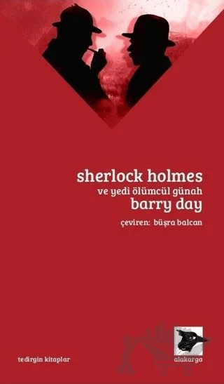 Sherlock Holmes ve Yedi Ölümcül Günah – Barry Day – Alakarga Sanat Yayınları kitap kapağı