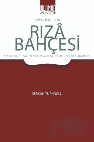 Rıza Bahçesi – Serkan Türkoğlu – Ihlamur Akademi kitap kapağı