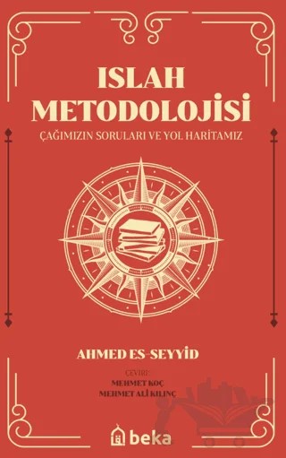 Islah Metodolojisi – Ahmed Es-Seyyid – Beka Yayınları kitap kapağı