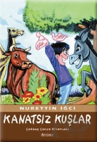 Kanatsız Kuşlar – Nurettin İğci – Özyürek Yayınları kitap kapağı