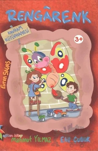 Kavram Kütüphanesi - Rengarenk – Elif Çubuk, Mahmut Yılmaz – Eğiten Kitap kitap kapağı