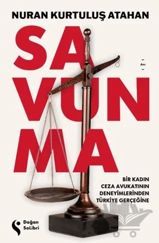 Savunma – Nuran Kurtuluş Atahan – Doğan Solibri kitap kapağı
