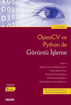 OpenCV ve Python ile Görüntü İşleme – Murat Işık – Seçkin Yayıncılık kitap kapağı
