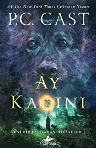 Ay Kadını – P. C. Cast – Pegasus Yayınları kitap kapağı