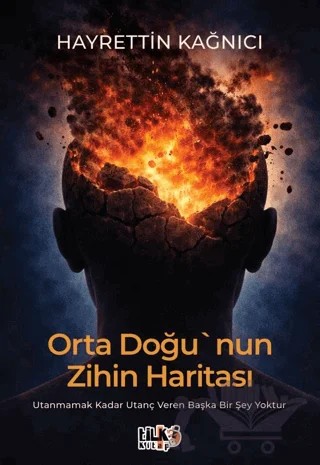 Orta Doğu'nun Zihin Haritası – Hayrettin Kağnıcı – Tilki Kitap kitap kapağı