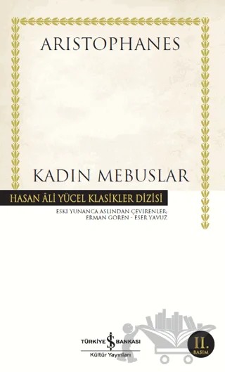 Kadın Mebuslar – Aristophanes – İş Bankası Kültür Yayınları kitap kapağı