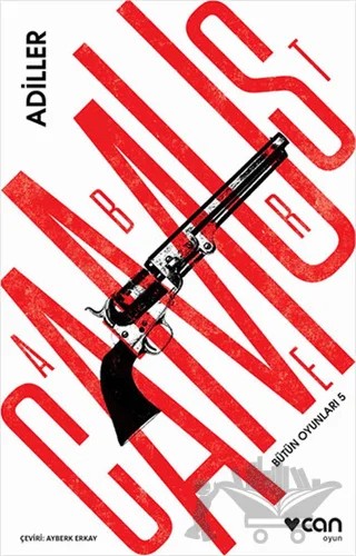 Bütün Oyunları - 5 : Adiller – Albert Camus – Can Yayınları kitap kapağı