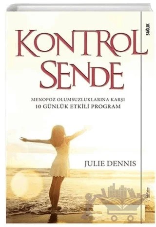 Kontrol Sende – Julie Dennis – Sola Unitas kitap kapağı