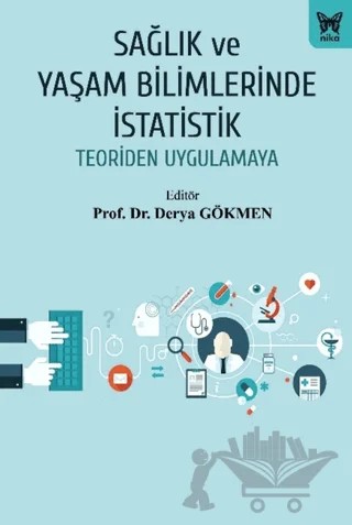 Sağlık ve Yaşam Bilimlerinde İstatistik – Kolektif – Nika Yayınevi kitap kapağı