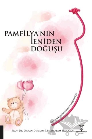 Pamfilya’nın Yeniden Doğuşu – Muharrem Erdoğan, Orhan Derman – Akademisyen Kitabevi kitap kapağı