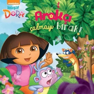 Kafiş Dora - Arakçı Çalmayı Bırak! – Kolektif – Doğan Egmont Yayıncılık kitap kapağı
