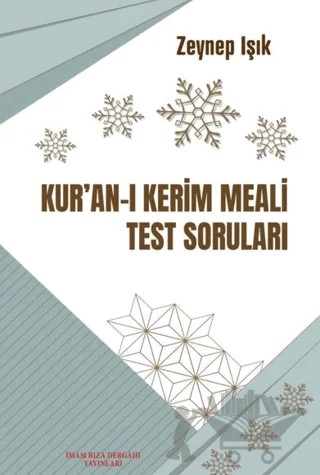 Kur'an-ı Kerim Meali Test Soruları – Zeynep Işık – İmam Rıza Dergahı Yayınları kitap kapağı