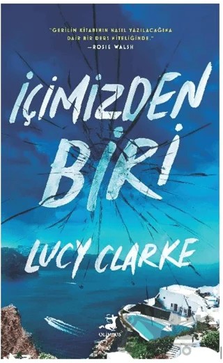 İçimizden Biri – Lucy Clarke – Olimpos Yayınları kitap kapağı
