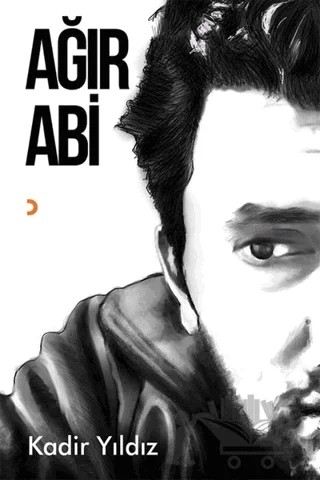 Ağır Abi – Kadir Yıldız – Cinius Yayınları kitap kapağı