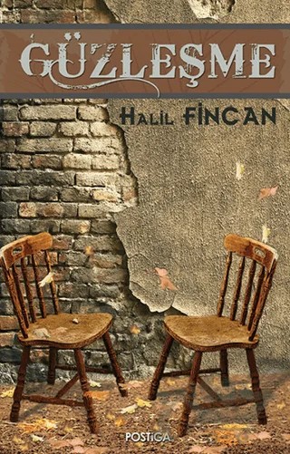Güzleşme – Halil Fincan – Postiga Yayınları kitap kapağı