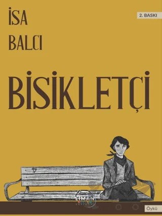 Bisikletçi – İsa Balcı – Liman Yayınevi kitap kapağı
