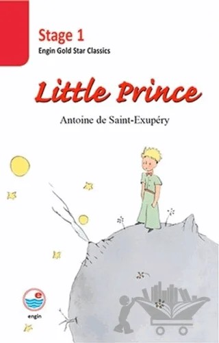 The Little Prince - Stage 1 – Antoine de Saint-Exupery – Engin Yayınevi kitap kapağı