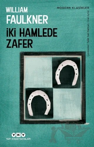 İki Hamlede Zafer – William Faulkner – Yapı Kredi Yayınları kitap kapağı