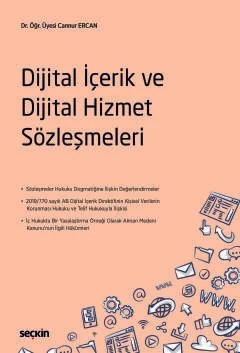 Dijital İçerik ve Dijital Hizmet Sözleşmeleri – Cannur Ercan – Seçkin Yayıncılık kitap kapağı