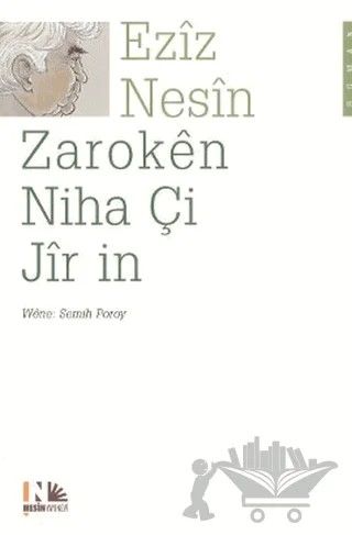 Zaroken Niha Çi Jir in – Aziz Nesin – Nesin Yayınevi kitap kapağı