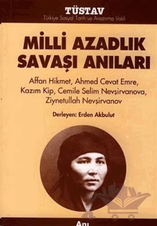 Milli Azadlık Savaşı Anıları – Derleme – Tüstav İktisadi İşletmesi kitap kapağı
