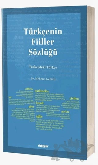 Türkçenin Fiiller Sözlüğü – Mehmet Gedizli – Değişim Yayınları kitap kapağı