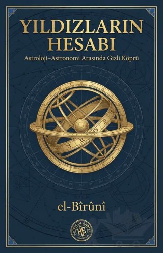 Yıldızların Hesabı – Ebu Reyhan Muhammed bin Ahmed el-Biruni – Hatem'ül Enbiya Yayıncılık kitap kapağı