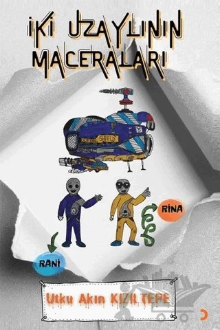 İki Uzaylının Maceraları – Utku Akın Kızıltepe – Cinius Yayınları kitap kapağı