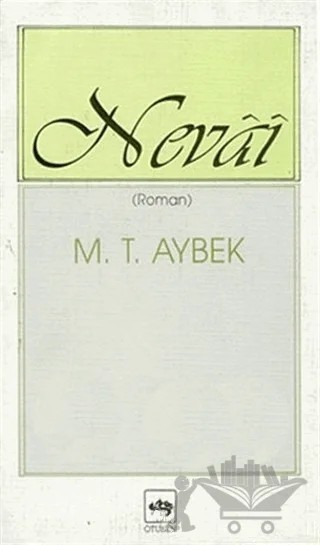 Nevai – M. T. Aybek – Ötüken Neşriyat kitap kapağı