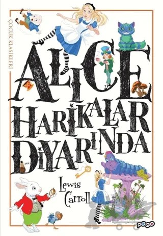 Alice Harikalar Diyarında – Lewis Carroll – Pogo Çocuk kitap kapağı