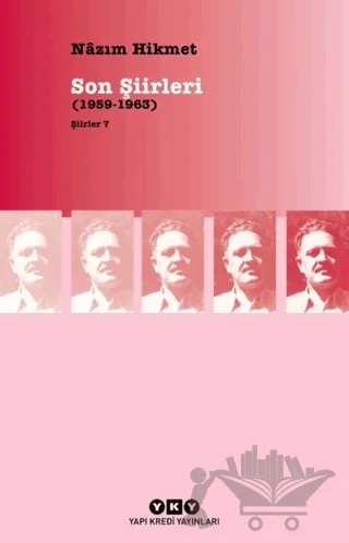 Son Şiirleri – Nazım Hikmet Ran – Yapı Kredi Yayınları kitap kapağı