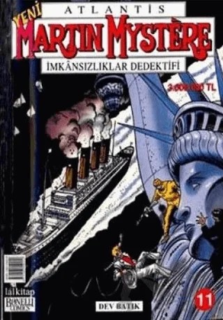 Martin Mystere Sayı: 11 Dev Batık – Lal Kitap kitap kapağı
