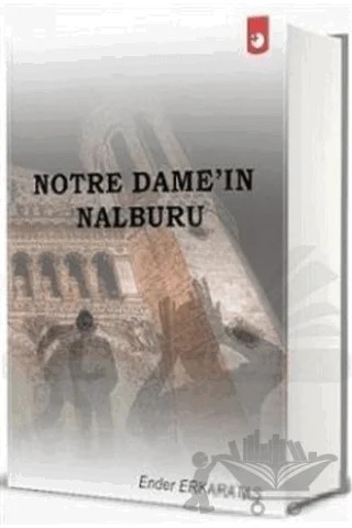 Notre Dame‘ın Nalburu – Ender Erkarataş – Artı Farma kitap kapağı