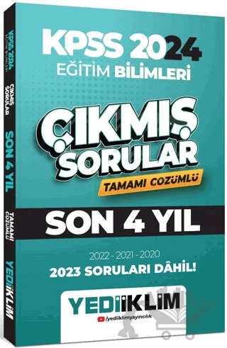 2024 KPSS Eğitim Bilimleri Son 4 Yıl Tamamı Çözümlü Çıkmış Sorular – Kolektif – Yediiklim Yayınları kitap kapağı