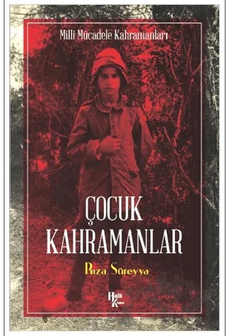 Çocuk Kahramanlar – Rıza Süreyya – Halk Kitabevi kitap kapağı