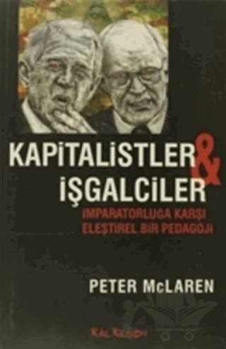 Kapitalistler ve İşgalciler – Peter McLaren – Kalkedon Yayıncılık kitap kapağı