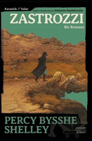 Karanlık Sular Zastrozzi Bir Romans – Percy Bysshe Shelley – Everest Yayınları kitap kapağı