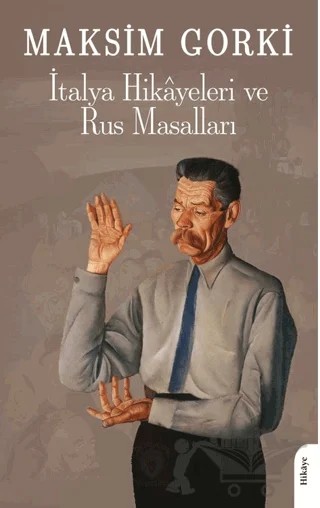 İtalya Hikayeleri ve Rus Masalları – Maksim Gorki – Dorlion Yayınları kitap kapağı