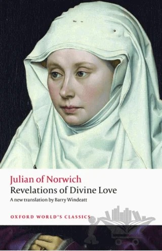 Revelations Of Divine Love – Julian of Norwich – Oxford University Press - Classics kitap kapağı