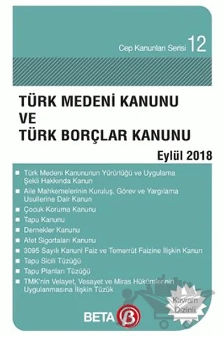 Türk Medeni Kanunu ve Türk Borçlar Kanunu Ocak 2017 – Kolektif – Beta Yayınevi kitap kapağı