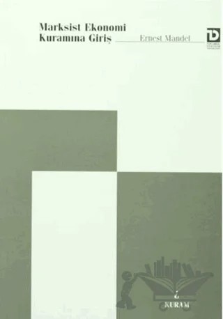 Marksist Ekonomi Kuramına Giriş – Ernest Mandel – Toplumsal Dönüşüm Yayınları kitap kapağı