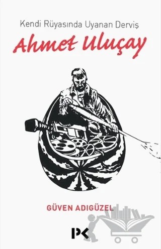 Kendi Rüyasında Uyanan Derviş – Güven Adıgüzel – Profil Kitap kitap kapağı