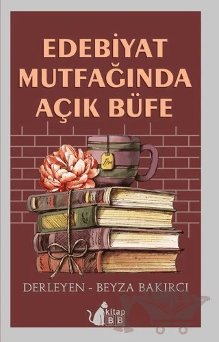 Edebiyat Mutfağında Açık Büfe – Beyza Bakırcı – BB Kitap kitap kapağı