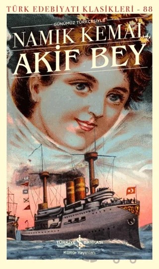 Akif Bey – Namık Kemal – İş Bankası Kültür Yayınları kitap kapağı