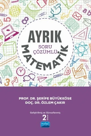 AYRIK MATEMATİK - Soru Çözümlü – Şerife Büyükköse, Özlem Çakır – Nobel Akademik Yayıncılık kitap kapağı