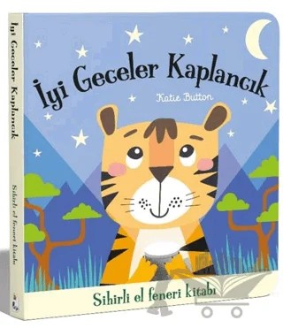 İyi Geceler Kaplancık – Sihirli El Feneri Kitabı – Katie Button – İndigo Çocuk kitap kapağı